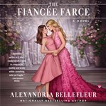 The Fiancee Farce : A Novel cover image cdn