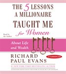 The 5 lessons a millionaire taught me for women : [about life and wealth] cover image cdn