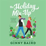 The Holiday Mix : Up cover image cdn