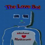 The Love Bot cover image cdn