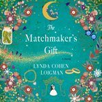 The Matchmaker's Gift : A Novel cover image cdn