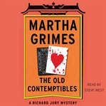 The old contemptibles : a Richard Jury mystery cover image cdn