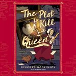 The Plot to Kill a Queen cover image cdn