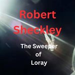 The Sweeper of Loray cover image cdn