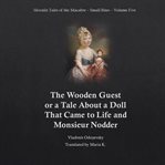 THE WOODEN GUEST (MOONLIT TALES OF THE M cover image cdn
