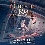 THE WRECK AND RISE OF WHITSON MARINER cover image cdn