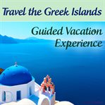 TRAVEL THE GREEK ISLANDS cover image cdn