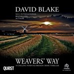 Weavers' Way : Detective Tanner Murder Mysteries cover image cdn