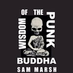 Wisdom of the Punk Buddha cover image cdn