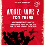 World War 2 for Teens cover image cdn