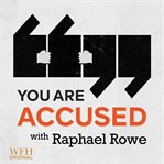 You Are Accused : Exploring the Frightening World of Accusation cover image cdn