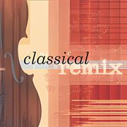 Classical Remix cover image cdn