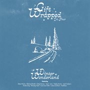 Gift Wrapped Vol. Four : Winter Wonderland cover image cdn