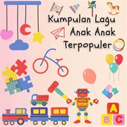 Kumpulan Lagu Anak Anak Terpopuler cover image cdn