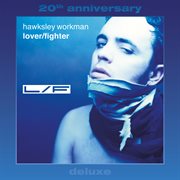 Lover / Fighter [Deluxe 20th Anniversary] cover image cdn