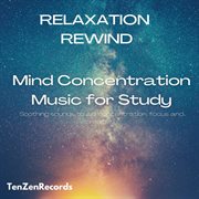 Mind Concentration Music for Study cover image cdn
