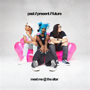Past // Present // Future (Deluxe) cover image cdn