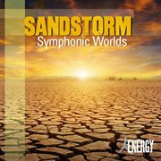 SANDSTORM : Symphonic Worlds cover image cdn