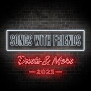 Songs with friends : duets & more 2023 cover image cdn