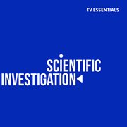 TV Essentials : Scientific Investigation cover image cdn