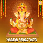 Yaanai Mugathon cover image cdn