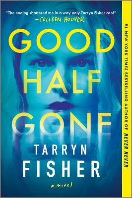Good Half Gone A Thriller cover image cdn