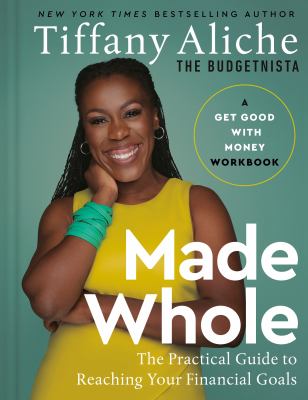 Made whole : the practical guide to reaching your financial goals  cover image cdn