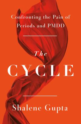 The cycle : confronting the pain of periods and PMDD  cover image cdn