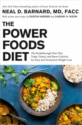 The power foods diet : the breakthrough plan that traps, tames, and burns calories for easy and permanent weight loss  cover image cdn