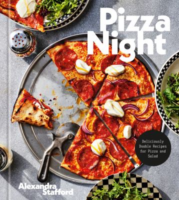 Pizza night : deliciously doable recipes for pizza and salad  cover image cdn
