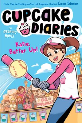 Cupcake diaries, the graphic novel. 5, Katie batter up!  cover image cdn