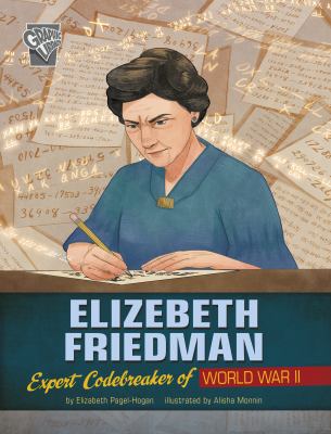 Elizebeth Friedman : expert codebreaker of World War II  cover image cdn