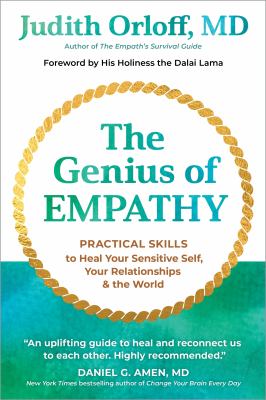 The genius of empathy : practical skills to heal your sensitive self, your relationships, & the world  cover image cdn