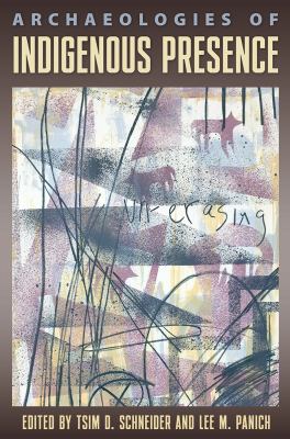 Archaeologies of indigenous presence  cover image cdn
