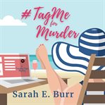 #TagMe for Murder : Trending Topic Mysteries cover image cdn