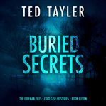 Buried Secrets : Freeman Files cover image cdn