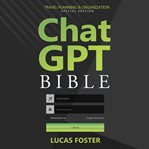 Chat GPT Bible : Travel Planning and Organization cover image cdn