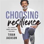 Choosing Resilience cover image cdn