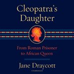 CLEOPATRA'S DAUGHTER cover image cdn