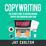 COPYWRITING: THE ULTIMATE GUIDE TO CREAT cover image cdn