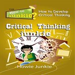 CRITICAL THINKING JUNKIE cover image cdn