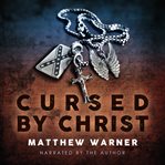 CURSED BY CHRIST cover image cdn