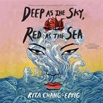 Deep as the Sky, Red as the Sea cover image cdn
