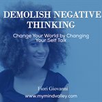 DEMOLISH NEGATIVE THINKING cover image cdn