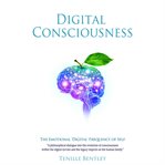 DIGITAL CONSCIOUSNESS cover image cdn