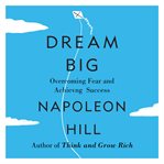 Dream Big : Overcoming Fear and Achieving Success. Simple Success Guides cover image cdn