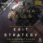 Exit Strategy [Dramatized Adaptation] : The Murderbot Diaries 4. Murderbot Diaries cover image cdn
