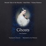 Ghosts : Moonlit Tales of the Macabre - Small Bites cover image cdn