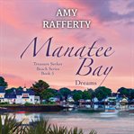 Manatee Bay : Dreams cover image cdn