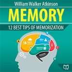 MEMORY: 12 BEST TIPS OF MEMORIZATION cover image cdn